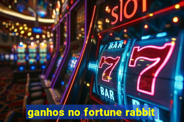 ganhos no fortune rabbit